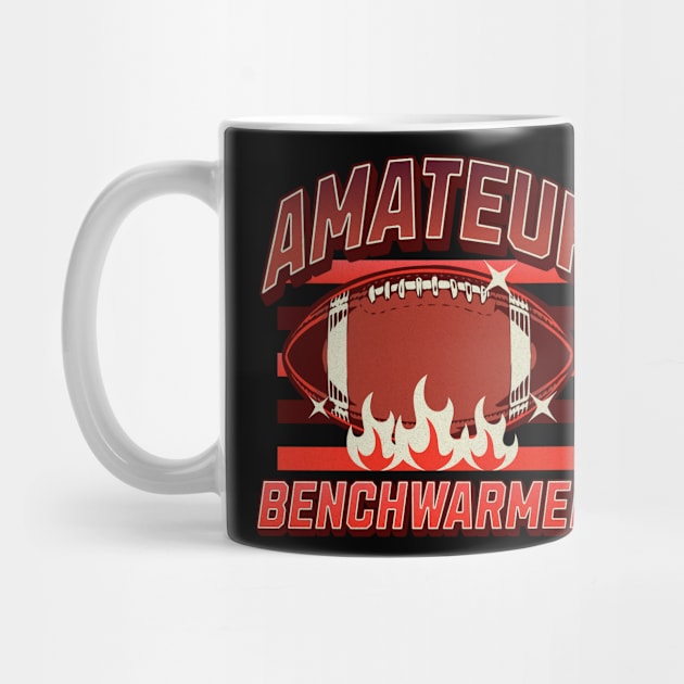 Amateur Benchwarmer by Shirt for Brains